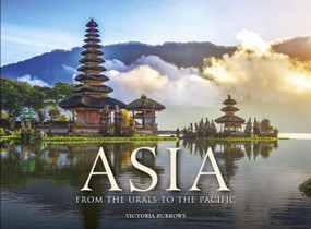 Asia (From the Urals to the Pacific) by Victoria Burrows, 9781838865184