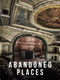 Abandoned Places (A photographic exploration of more than 100 worlds we have left behind) by Kieron Connolly, 9781838865214