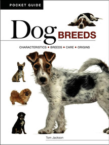Dog Breeds (Characteristics * Breeds * Care * Origins) by Tom Jackson, 9781838866075