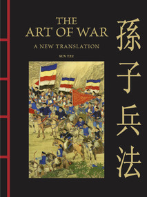 The Art of War (A New Translation) by Sun Tzu, James Trapp, 9781838866327
