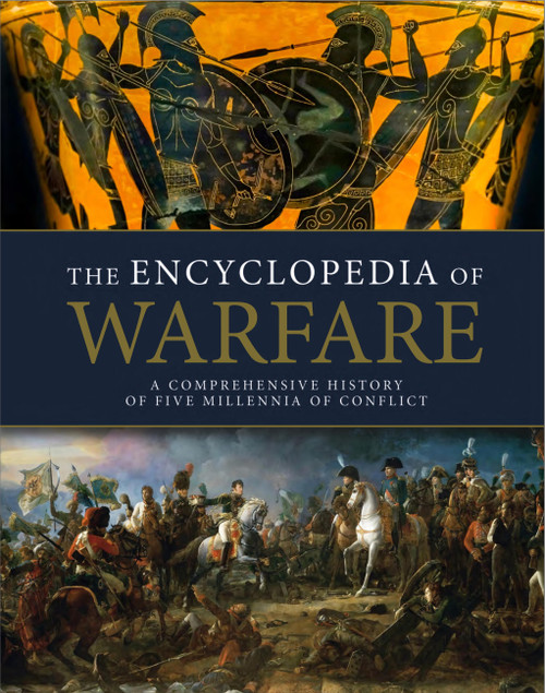 The Encyclopedia of Warfare by Professor Dennis Showalter, 9781838866372