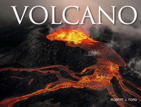 Volcano (Live, Dormant and Extinct Volcanoes around the World) - 9781838866518 by Robert J. Ford, 9781838866518