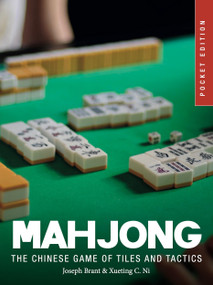 Mahjong (The Chinese Game of Tiles and Tactics) by Joseph Brant, Xueting C. Ni, 9781838866549