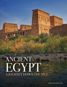 Ancient Egypt (A Journey down the Nile) - 9781838866662 by Nigel Fletcher-Jones, 9781838866662