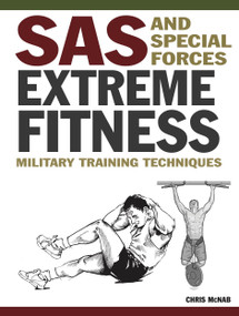 SAS and Special Forces Extreme Fitness (Military Training Techniques) by Chris McNab, 9781838866808