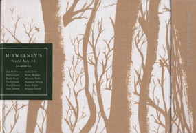 McSweeney's Issue 16 (McSweeney's Quarterly Concern) by Editors of McSweeney's, 9781932416152