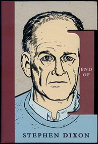 End of I. by Stephen Dixon, 9781932416534