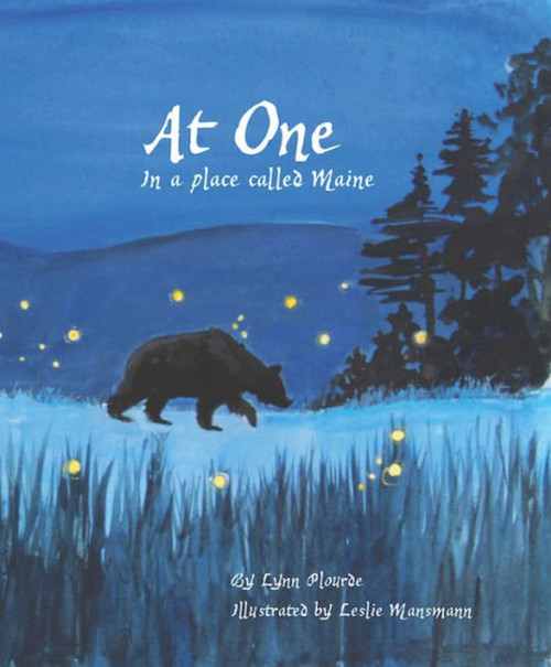 At One (In a Place Called Maine) by Lynn Plourde, Leslie Mansmann, 9781934031063
