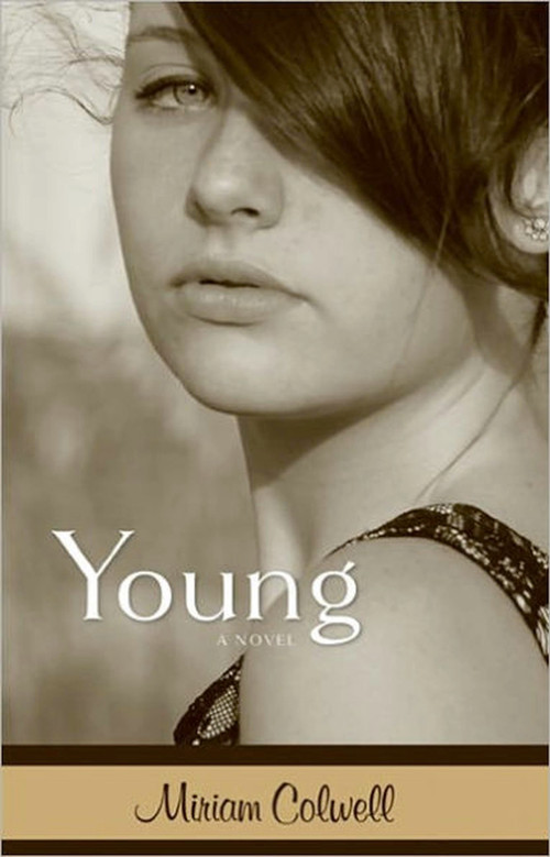 Young by Miriam Colwell, 9781934031162