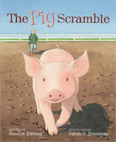 Pig Scramble by Jessica Kinney, Sarah S. Brannen, 9781934031612