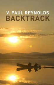 Backtrack by V. Paul Reynolds, 9781934031643