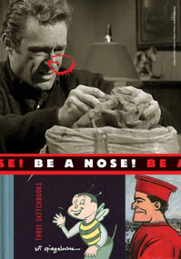 Be a Nose! by Art Spiegelman, 9781934781142