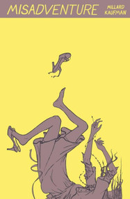 Misadventure by Millard Kaufman, 9781936365081