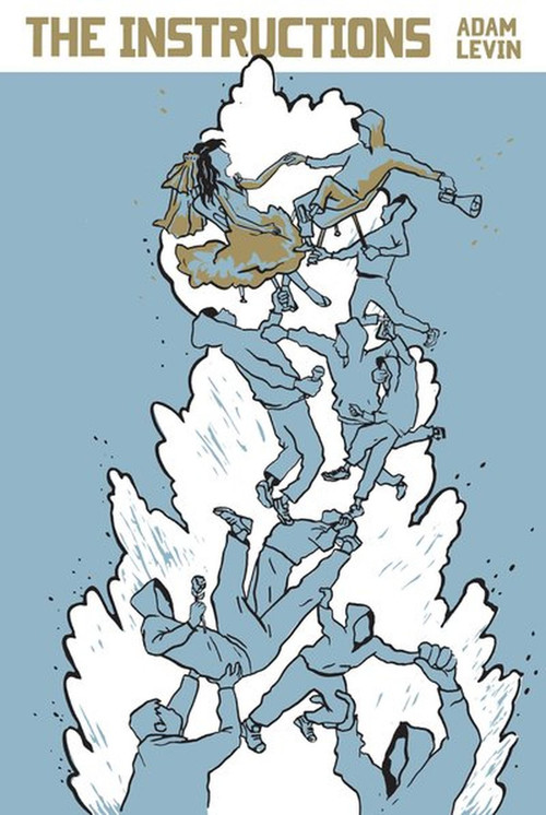 The Instructions by Adam Levin, 9781936365166