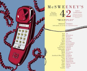 McSweeney's Issue 42 (McSweeney's Quarterly Concern) by Dave Eggers, Adam Thirlwell, Søren Kierkegaard, Clancy Martin, 9781936365777