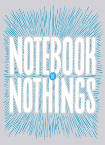 Notebook of Nothings by Editors of McSweeney's, 9781938073915