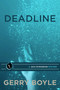 Deadline - 9781939017062 by Gerry Boyle, 9781939017062