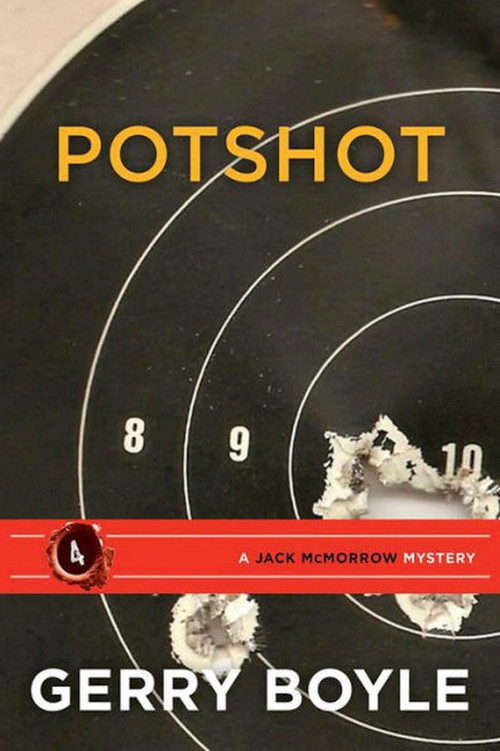 Potshot - 9781939017543 by Gerry Boyle, 9781939017543
