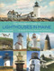 The Islandport Guide to Lighthouses in Maine by Ted Panayotoff, Courtney Thompson, 9781939017628