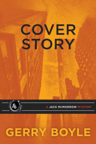 Cover Story - 9781939017772 by Gerry Boyle, 9781939017772