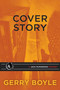 Cover Story - 9781939017772 by Gerry Boyle, 9781939017772