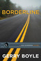 Borderline - 9781939017796 by Gerry Boyle, 9781939017796