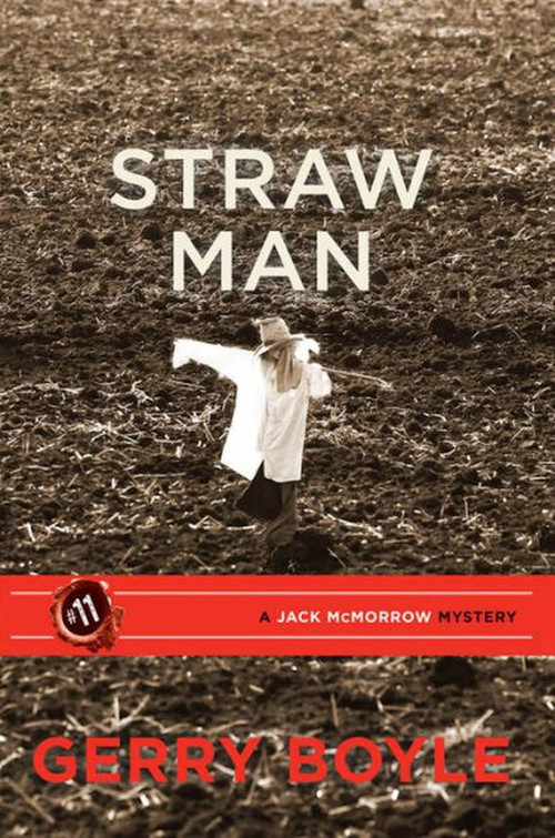 Straw Man by Gerry Boyle, 9781939017932