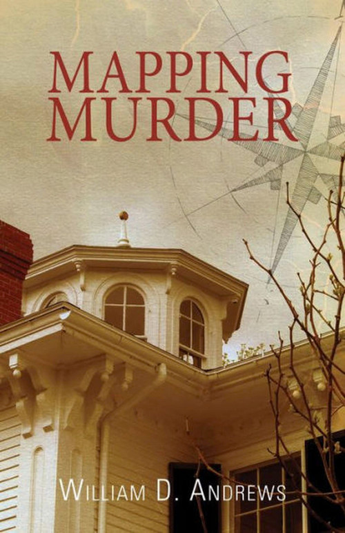 Mapping Murder by William D. Andrews, 9781939017987