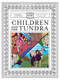 Children and the Tundra by Dr. Doris Haggis-on-Whey, Benny Haggis-on-Whey, 9781940450049