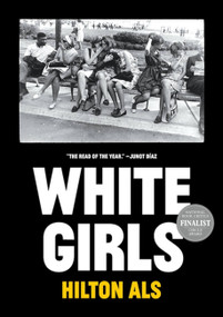 White Girls - 9781940450254 by Hilton Als, 9781940450254