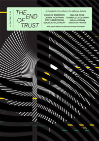 McSweeney's Issue 54 (McSweeney's Quarterly Concern) (The End of Trust) by Dave Eggers, Julia Angwin, Madeline Ashby, Alvaro M. Bedoya, 9781944211608