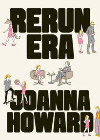 Rerun Era by Joanna Howard, 9781944211677