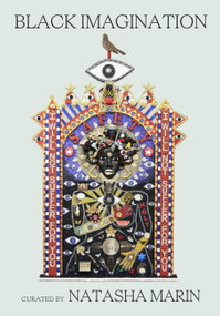 Black Imagination (Black Voices on Black Futures) by Natasha Marin, Steven Dunn, 9781944211844