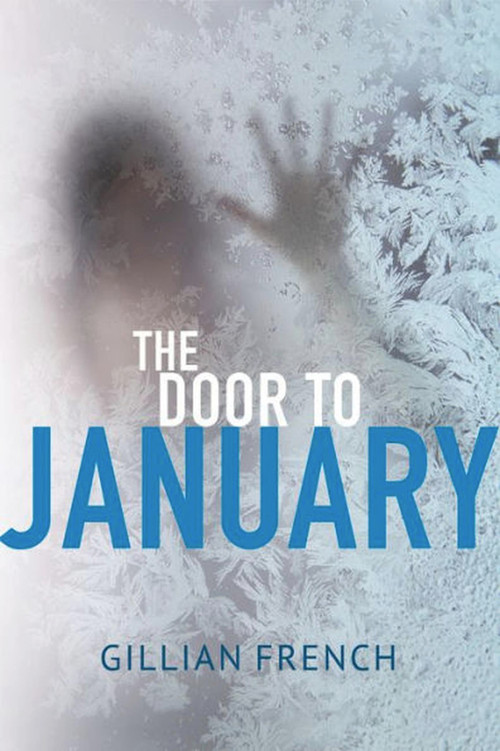 The Door to January by Gillian French, 9781944762100