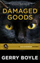 Damaged Goods - 9781944762667 by Gerry Boyle, 9781944762667