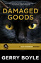 Damaged Goods - 9781944762667 by Gerry Boyle, 9781944762667