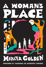 A Woman's Place ((Of the Diaspora)) by Erica Vital-Lazare, Marita Golden, Tabitha St. Bernard-Jacobs, 9781952119446