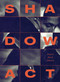 Shadow Act (An Elegy for Journalist James Foley) by Daniel Brock Johnson, 9781952119682