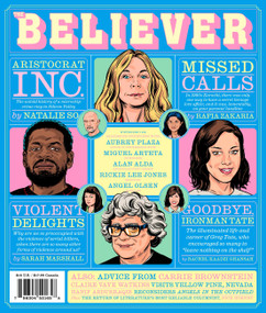 The Believer (Summer 26) by Daniel Gumbiner, Vendela Vida, Heidi Julavits, Ed Park, Nick Hornby, Hanif Abdurraqib, Alan Alda, 9781952119705