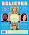 The Believer (Summer 26) by Daniel Gumbiner, Vendela Vida, Heidi Julavits, Ed Park, Nick Hornby, Hanif Abdurraqib, Alan Alda, 9781952119705
