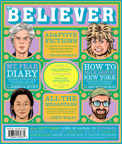 The Believer (Summer 26) - 9781952119729 by Daniel Gumbiner, Vendela Vida, Heidi Julavits, Ed Park