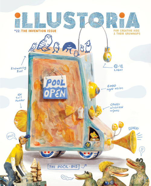Illustoria: Invention (Issue #22: Stories, Comics, DIY, For Creative Kids and Their Grownups) by Elizabeth Haidle, Joanne Chan, 9781952119781