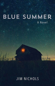 Blue Summer by Jim Nichols, 9781952143038