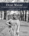 Dear Maine (The Trials and Triumphs of Maine's 21st Century Immigrants) by Reza Jalali, Lilit Danielyan, Morgan Rielly, 9781952143199