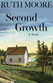 Second Growth by Ruth Moore, 9781952143236
