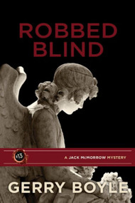 Robbed Blind by Gerry Boyle, 9781952143496