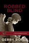 Robbed Blind by Gerry Boyle, 9781952143496
