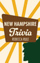 New Hampshire Trivia by Rebecca Rule, 9781952143915