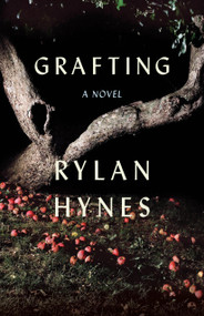 Grafting by Rylan Hynes, 9781952143960