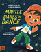 Martee Dares to Dance by Harry Shum Jr, Shelby Rabara, Bianca Austria, 9781962351041